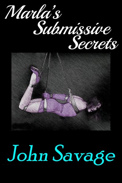 Marla's Submissive Secrets 