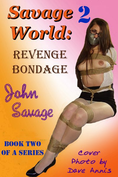 Savage World: Revenge Bondage