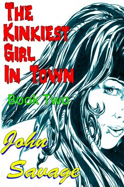 The Kinkiest Girl in Town 2